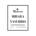 Maison MIHARA YASUHIRO