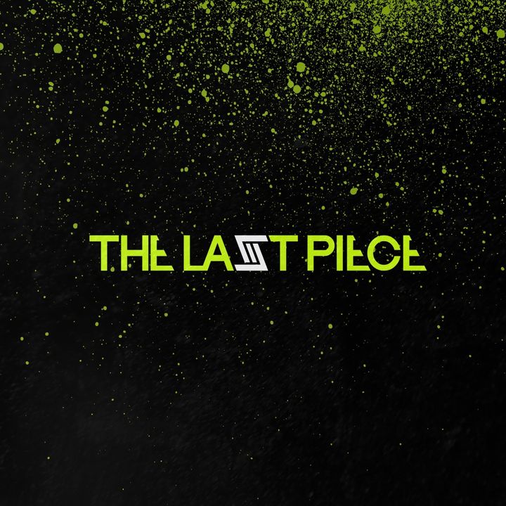 THE LAST PIECE